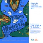 Convocatoria Fondo Iniciativas Educacionales 2022